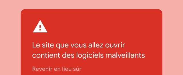 Alerte rouge avertissant l'utilisateur qu'un site qu'il essaie de consulter contient des logiciels malveillants.