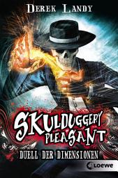 Obrázek ikony Skulduggery Pleasant (Band 7) - Duell der Dimensionen: Urban-Fantasy-Kultserie mit schwarzem Humor