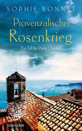 Εικόνα εικονιδίου Provenzalischer Rosenkrieg: Ein Fall für Pierre Durand
