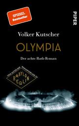 Olympia: Der achte Rath-Roman | Vom Autor der Romanvorlage zu Babylon Berlin белгішесінің суреті