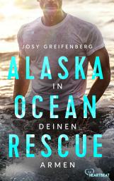 Icon image Alaska Ocean Rescue - In deinen Armen