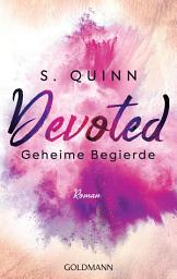 Devoted - Geheime Begierde: Erotischer Roman ஐகான் படம்