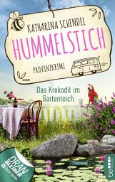 Icon image Hummelstich - Das Krokodil im Gartenteich: Provinzkrimi
