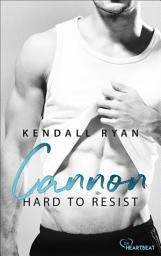 Hard to Resist - Cannon белгішесінің суреті