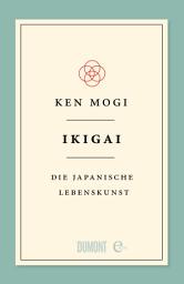 Icon image Ikigai: Die japanische Lebenskunst