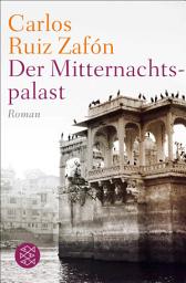 Icon image Der Mitternachtspalast: Roman