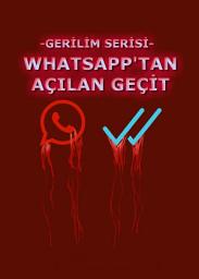 Simge resmi Whatsapp'tan Açılan Geçit (Korku Romanı): Teknolojinin Karanlık Yüzüyle Tanışın!