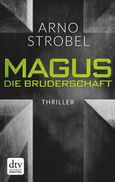 Icon image Magus. Die Bruderschaft: Thriller